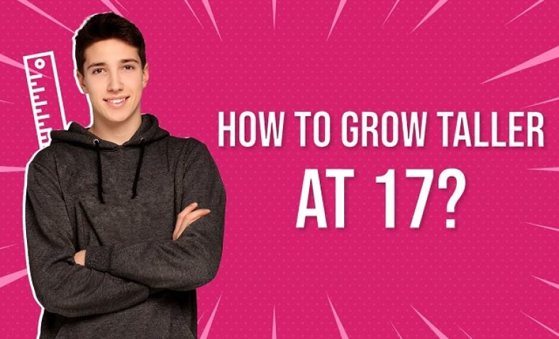How to Grow Taller at 17