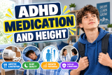 ADHD Medication and Height: Does It Affect Growth?